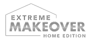 Extreme Makeover Home Edition